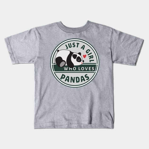 Just A Girl Who Loves Pandas Cute Panda Shirt Gift Kids T-Shirt by K.C Designs